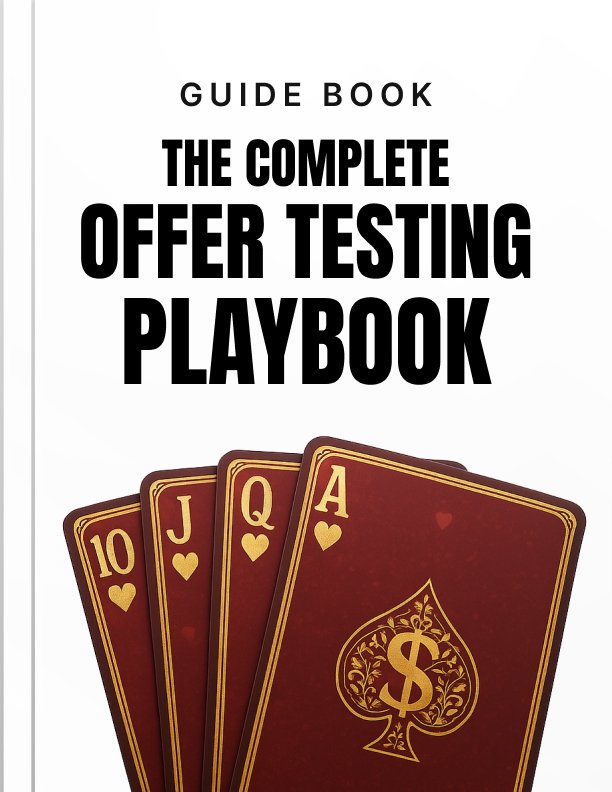 The Complete Offer Testing Playbook Guide